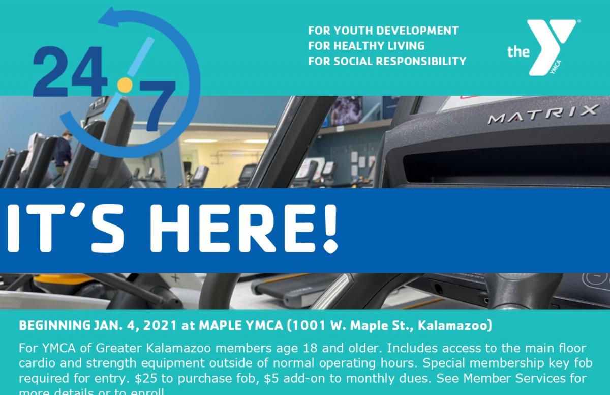 24/7 Access at Maple YMCA of Greater Kalamazoo